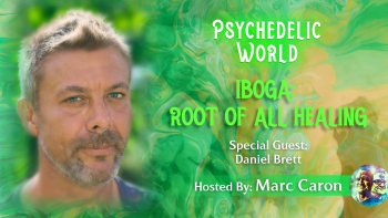 August 11th 2021 - Iboga_ Root of All Healing with Daniel Brett_w