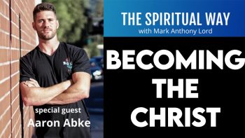 Becoming Christ Conscious The Spiritual Way