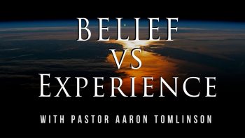 Belief vs Experience (with Aaron Tomlinson) MB 011