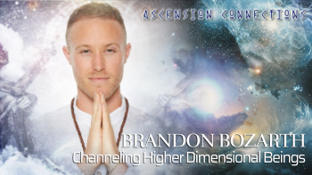 December 29, 2021 - Ascension Connections with Andrew Genovese_ Brandon Bozarth Channeling Higher Dimensional Beings