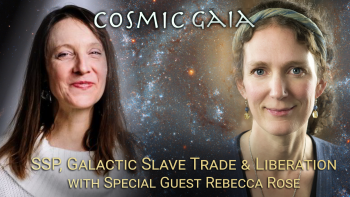 Decemeber 23, 2021 - Cosmic Gaia with Laura Eisenhower_ SSP, Galactic Slave Trade & Liberation with Special Guest Rebecca Rose