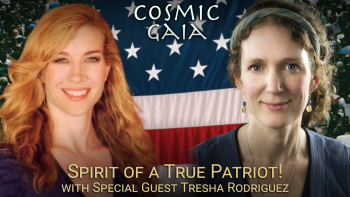 February 10 2022 - Cosmic Gaia with Laura Eisenhower_ Spirit of a True Patriot! with Tresha Rodriguez
