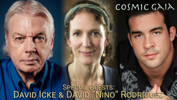 February 3, 2022 - Cosmic Gaia with Laura Eisenhower_ Special Guests_ David Icke and David Nino Rodriguez