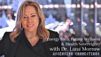 February 4, 2022 - Ascension Connections with Andrew Genovese_ Energy Tech , Future Wellness & Health Sovereignty with Lana Morrow