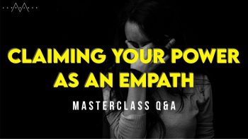 Feeling Overwhelmed As An Empath MasterClass Q&A