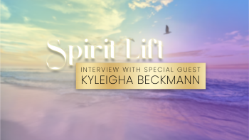 June 12, 2022 - Spirit Lift with Victoria Reynolds_ Interview with Kyleigha Beckmann