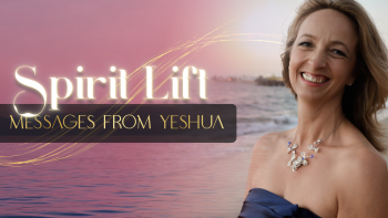 May 1, 2022 - Spirit Lift with Victoria Reynolds - Messages From Yeshua