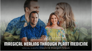 May 2, 2022 - Shred The Veil with Daniel and Derek_ Maegical Healing Through Plant Medicine with David and Maegan Staab