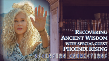 November 12, 2021 - Ascension Connections with Andrew Genovese_ Recovering Ancient Wisdom with Phoenix Rising