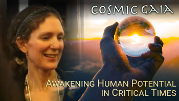 November 25, 2021 - Cosmic Gaia with Laura Eisenhower_ Awakening Human Potential in Critical Times