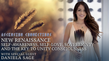 November 29, 2021 - Ascension Connections with Andrew Genovese_ New Renaissance Self-awareness, Self-love, Sovereignty and The Key to Unity Consciousness with Special Guest Daniela Sage