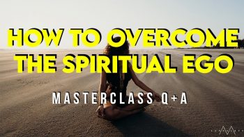 Overcoming Spiritual Guilt MasterClass Q&A