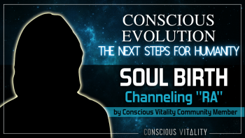 Soul Birth - Channeling RA