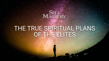 THE TRUE SPIRITUAL PLANS OF THE ELITES